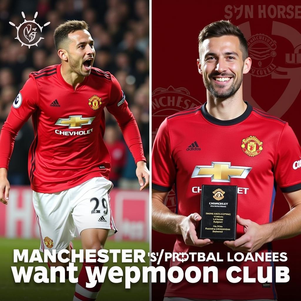 Câu chuyện thành công của cầu thủ cho mượn Manchester United