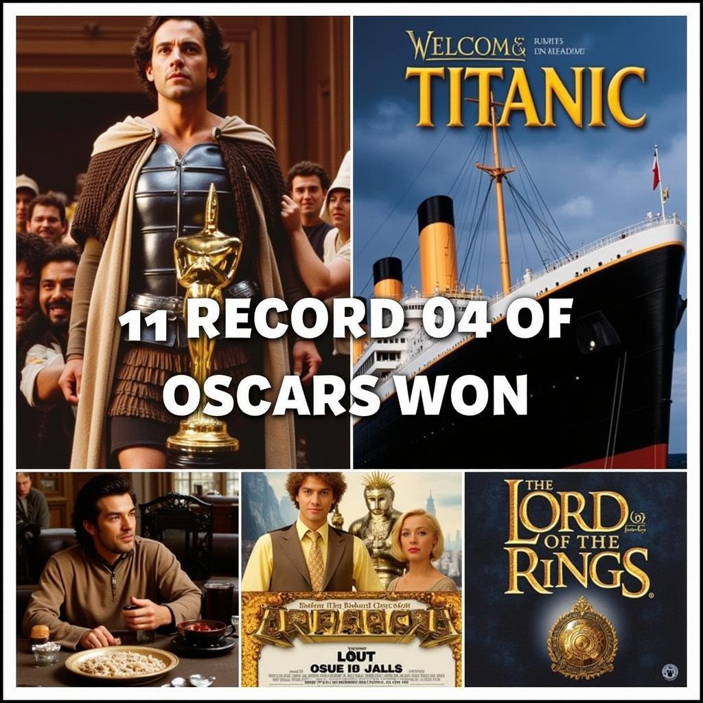 Ba bộ phim đoạt giải oscar nhiều nhất: Ben-Hur, Titanic và Chúa Tể Những Chiếc Nhẫn