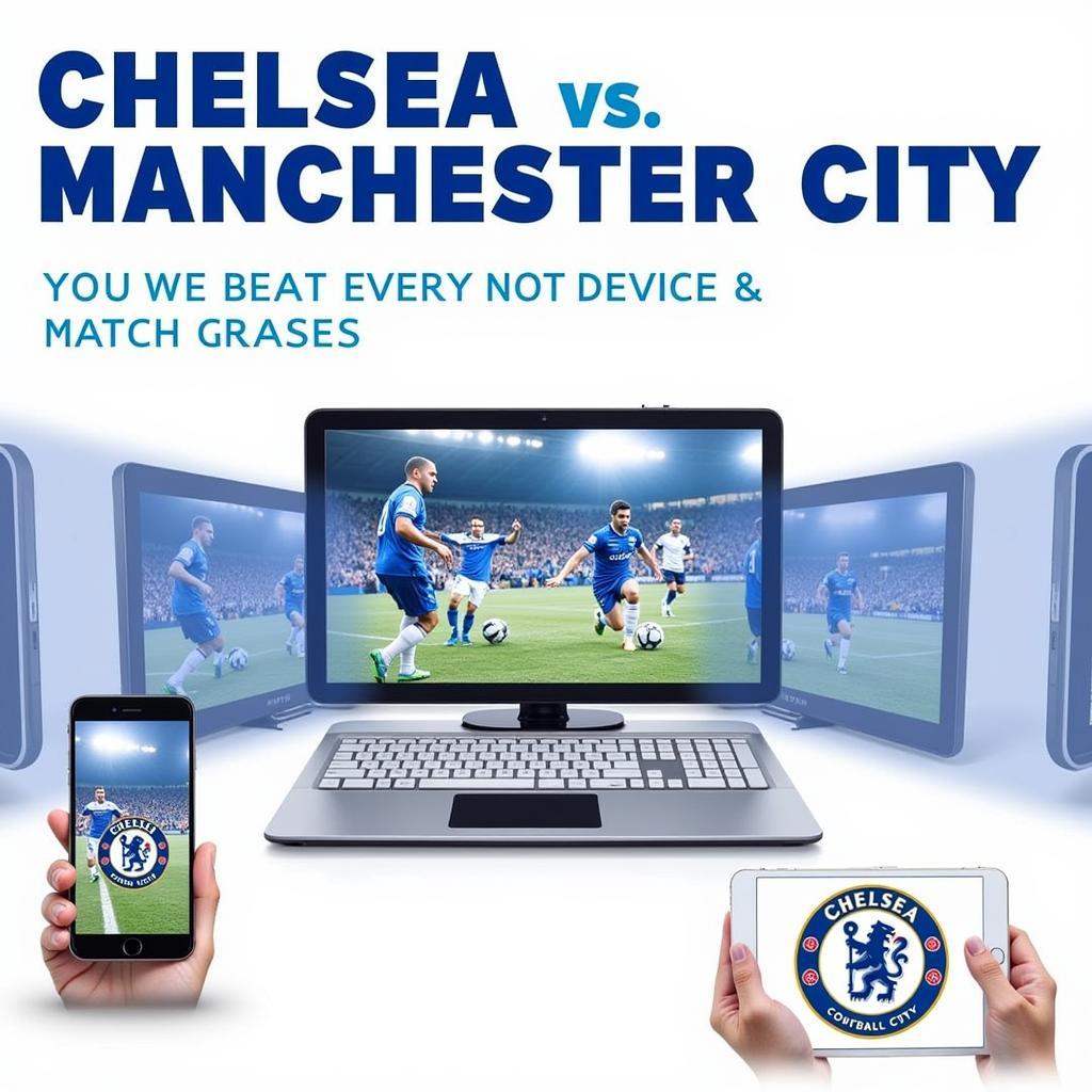 Xem trực tiếp Chelsea vs Manchester City